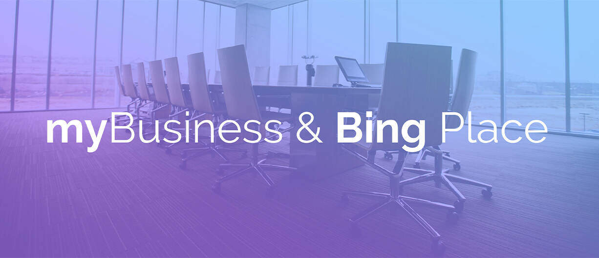 Stärke deine Online-Präsenz mit Google My Business und Bing Places und finde so neue Kunden Stärke deine Online-Präsenz mit Google My Business und Bing Places und finde so neue Kunden