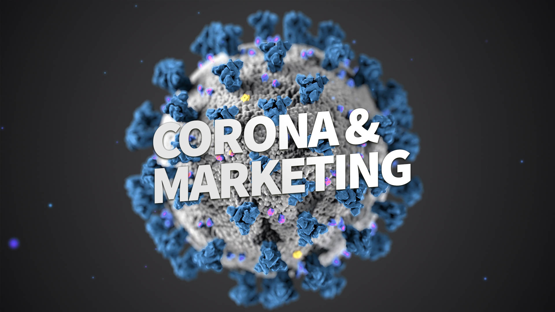 Corona & Marketing - Erfolg während der Krise